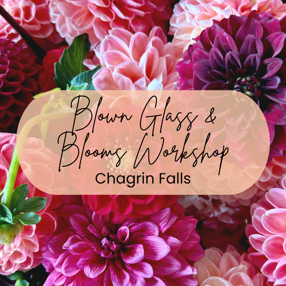 Blooms and Blown Glass Dahlia Workshop - Sept 23-28